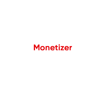 Monetizer
